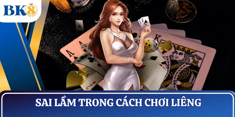cach-choi-bai-lieng-sai-lam-can-tranh
