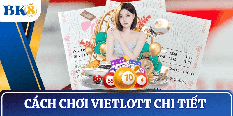 cach-choi-vietlott-tung-loai-hinh