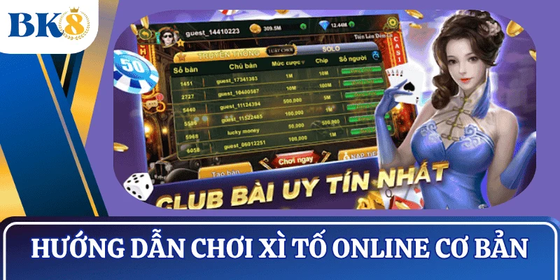cach-choi-xi-to-online-co-ban