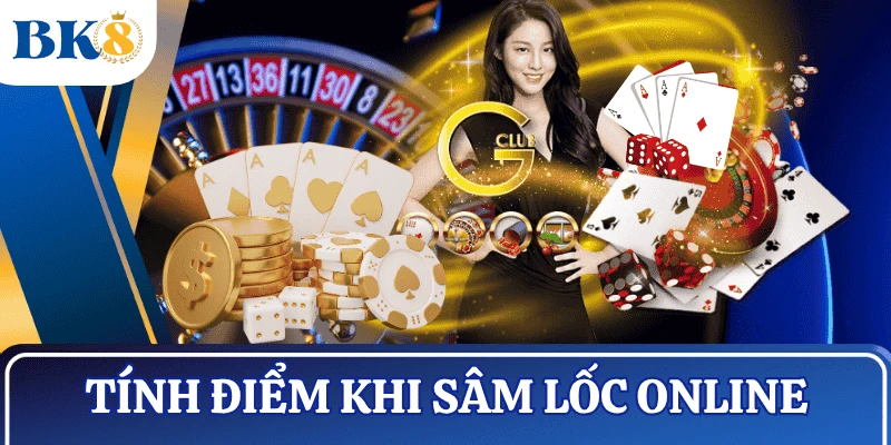 cach-tinh-diem-bai-sam-loc-online