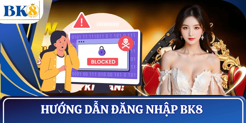 huong-dan-dang-nhap-BK8-chi-tiet
