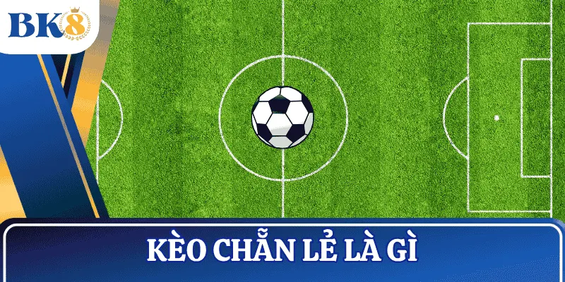 keo-chan-le-la-gi