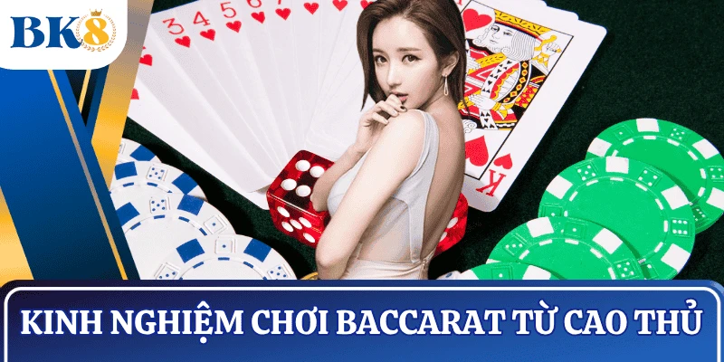 kinh-nghiem-choi-baccarat-cao-thu