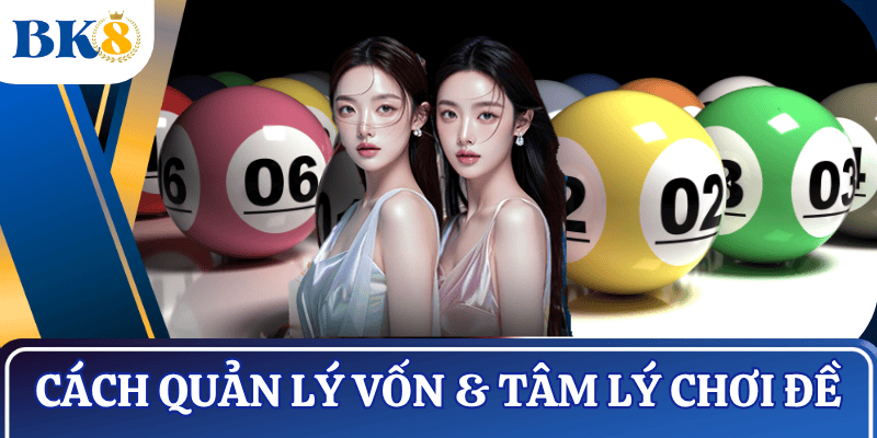 kinh-nghiem-lo-de-cach-quan-ly-von