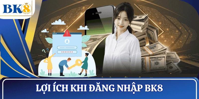loi-ich-dang-nhap-bk8