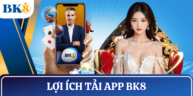 loi-ich-tai-app-bk8