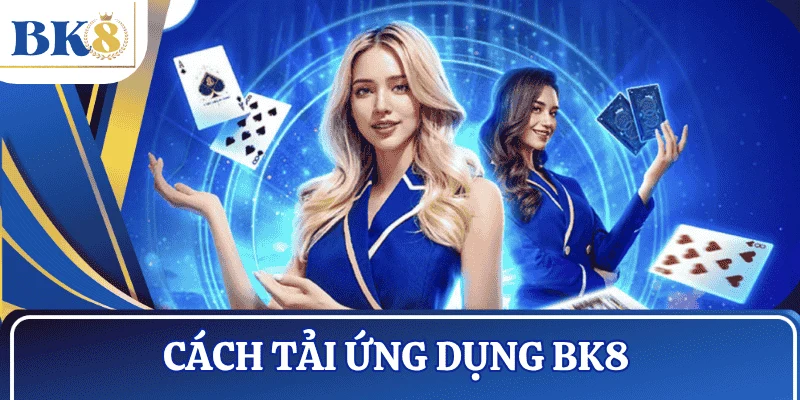 tai-ung-dung-bk8